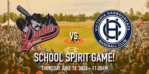 Redmond Dudes vs. Victoria HarbourCats - SCHOOL SPIRIT GAME!