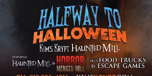 Halfway To Halloween at Kim's Krypt Haunted Mill 2026
