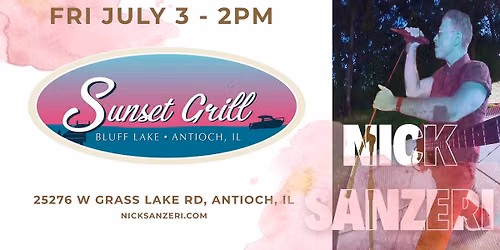 Sunset Grill welcomes Nick Sanzeri - putting the people and the groove first!