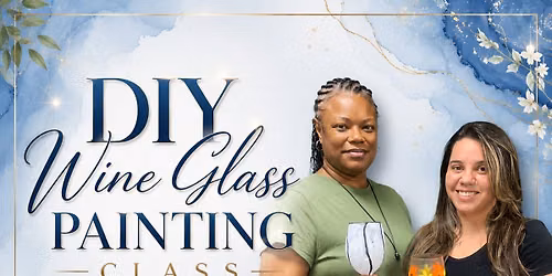 Wine Down DIY - Wine Glass painting