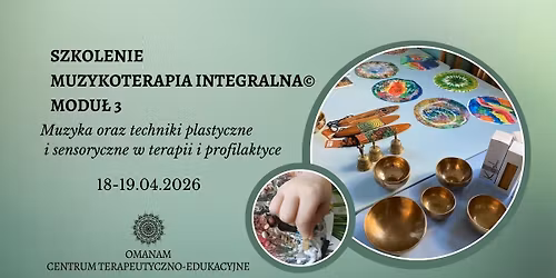 MUZYKOTERAPIA INTEGRALNA\u00a9MODU\u01413
