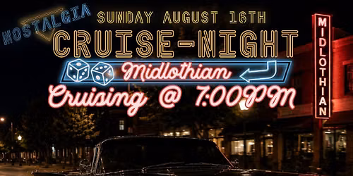 Nostalgia Cruise Night - Midlothian - Car Cruise!