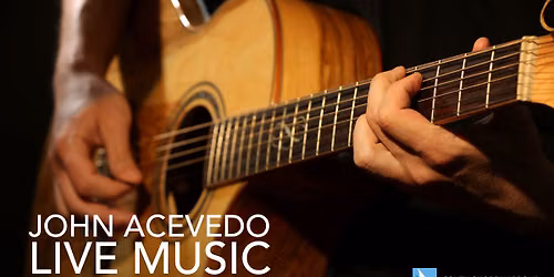 Live Music Fridays: John Acevedo | South Shore Harbour Resort