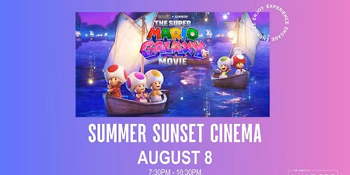 Summer Sunset Cinema featuring The Mario Galaxy Movie