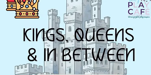 Kings, Queens & In-Betweens: Summer Camp