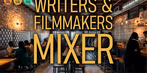 Writers & Filmmakers Mixer @ The Prince (K-Town) | FilmCamp ScriptCamp WordCamp