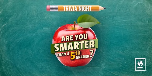 Are You Smarter Than A 5th Grader Trivia