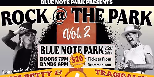 Rock @ the Park 2: The Music of Tom Petty & the Tragically Hip