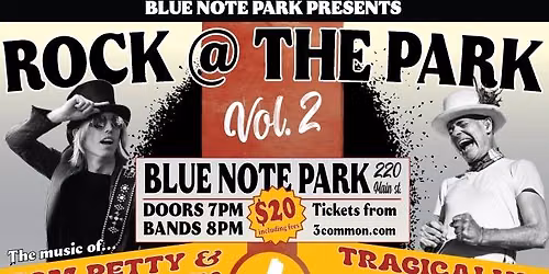 Rock @ the Park 2: The Music of Tom Petty & the Tragically Hip