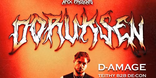 Apex Presents: Doruksen + D-AMAGE