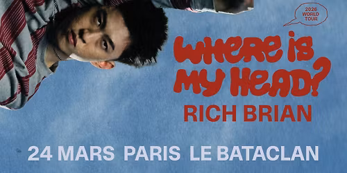 Rich Brian \u2022 Bataclan, Paris \u2022 24 mars 2026