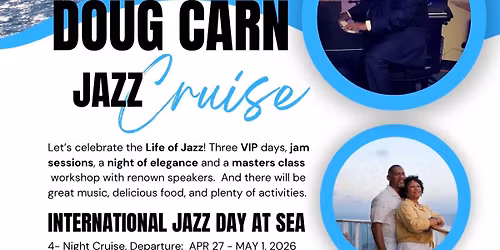 Doug Carn Int'l Day at Sea Cruise