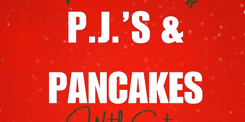 Christmas P.J.'s and Pancakes