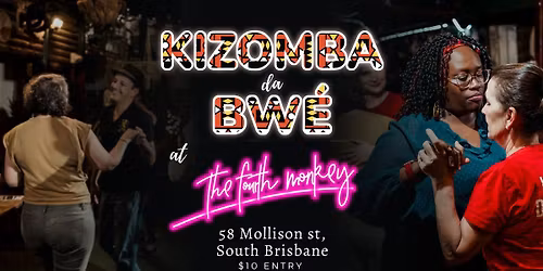Kizomba da Bw\u00e9 - at The Fourth Monkey