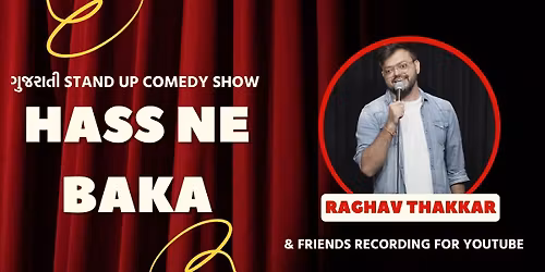 Hass ne Baka - Raghav thakkar and Friends