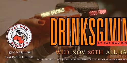 \ud83e\udd42 DRINKSGIVING at Fat Man Bishop\u2019s! \ud83c\udf7b