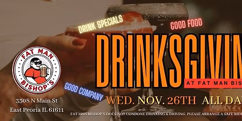 \ud83e\udd42 DRINKSGIVING at Fat Man Bishop\u2019s! \ud83c\udf7b