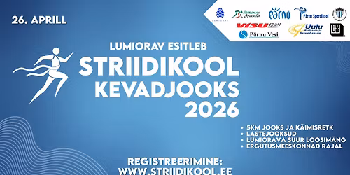 Lumiorav esitleb: Striidikool kevadjooks 2026