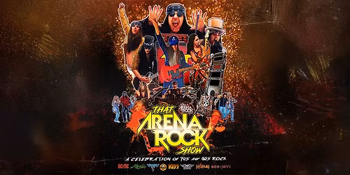 That Arena Rock Show
