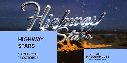 HIGHWAY STARS AUX MALTCOMMODES