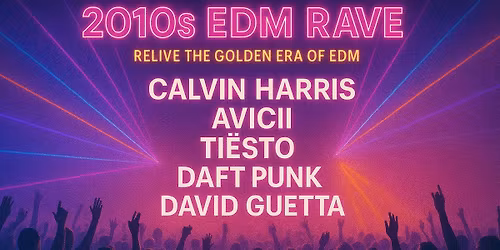 2010s EDM Rave (Leeds)