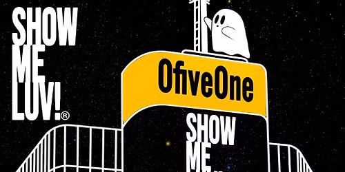 SHOW ME LUV! Halloween NIGHT!