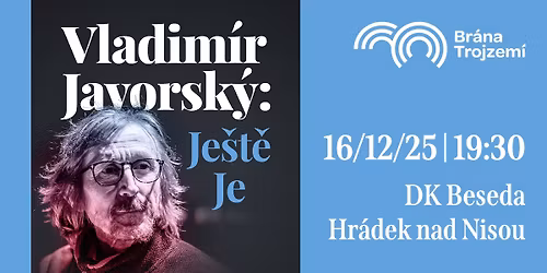 Vladim\u00edr Javorsk\u00fd: Je\u0161t\u011b je