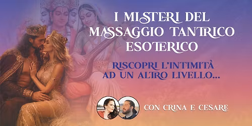 \ud83d\udc9eDUE WEEKEND DI MASSAGGIO TANTRICO : 16-17 MAGGIO | 27 -28 GIUGNO