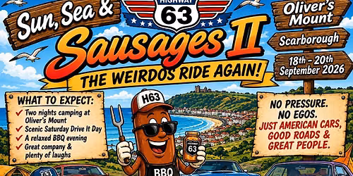 \ud83c\udf1e\ud83c\udf0a\ud83c\udf2d Sun, Sea & Sausages II \u2013 The Weirdos Ride Again!