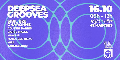 Night + After - Deepsea Grooves Invite Sibil B2b Charonne