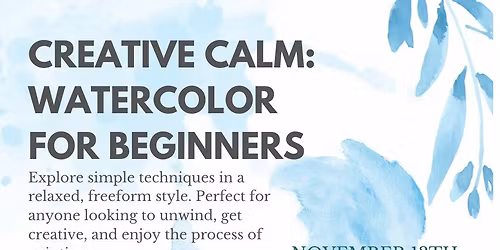 Creative Calm: Watercolor for Beginners