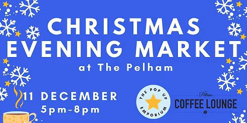 Christmas Evening Makers Market at the Pelham