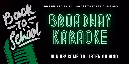 Broadway Karaoke - Back to School Edition