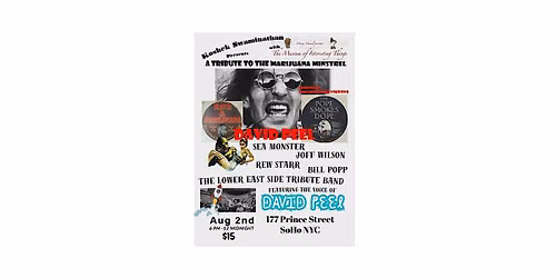 A Tribute to David Peel Sun Aug 2nd 6:30pm