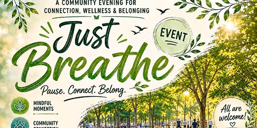 Just Breathe: A Community Evening for Connection & Wellness