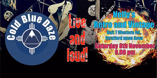 Cold Blue Daze rock Nelly's! 