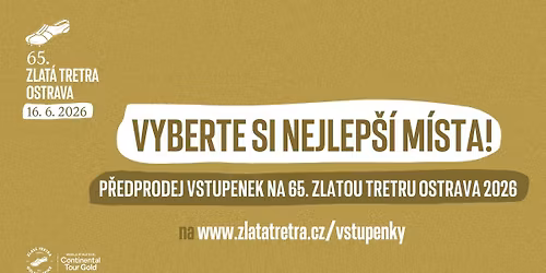 65. Zlat\u00e1 tretra Ostrava