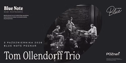 Tom Olldendorff Trio | Nowi Mistrzowie | Blue Note Pozna\u0144