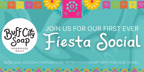 Buff City Soap Fiesta Social