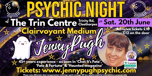 \ud83d\udd2e\u2b50\ud83d\udc7bPSYCHIC NIGHT\ud83d\udc7b\u2b50\ud83d\udd2eSat. 20th June - Trin Centre, Cleethorpes with Medium Jenny Pugh