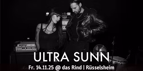 ULTRA SUNN & EDDIE DARK | das Rind | R\u00fcsselsheim