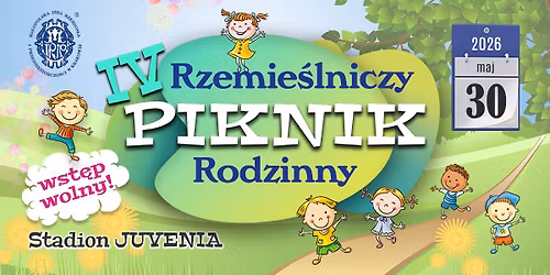 IV Rzemie\u015blniczy Piknik Rodzinny!