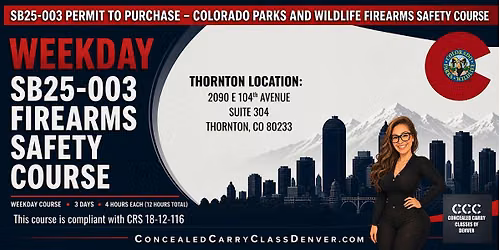 SB25-003 Permit to Purchase CPW Firearms Safety Training Course - 3 Day