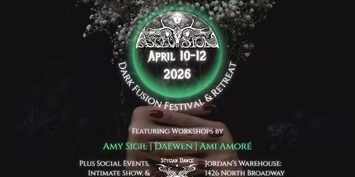 Ascension 2026: Dark Fusion Dance Festival & Retreat