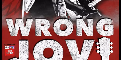 WRONG JOVI - The Best Bon Jovi Tribute! + Escape Route