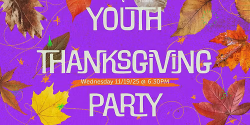 Youth Thanksgiving Party