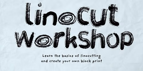 Craft Haus Presents: Linocut Block Printing Workshop