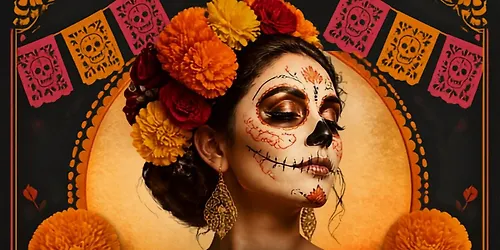 Dia De Los Muertos Life Celebration Cultural and Educational Event
