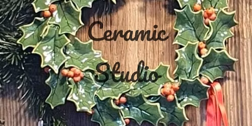 ((Full)) Ceramic Wreath Workshop