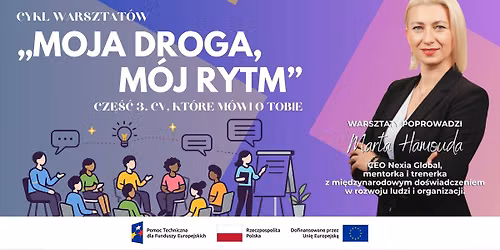 Cykl darmowych warsztat\u00f3w z Mart\u0105 Hamouda \u201eMoja droga, m\u00f3j rytm\u201d, cz. 3\/5 - CV, kt\u00f3re m\u00f3wi o Tobie